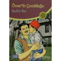 Ömer’in Çocukluğu - Muallim Naci - Parıltı Yayınları