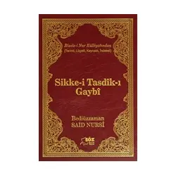 Sikke-i Tasdik-ı Gaybı Ciltli - Bediüzzaman Said-i Nursi - Söz Basım Yayın