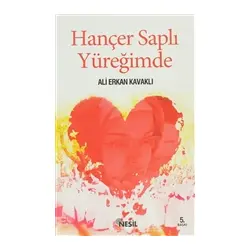 Hançer Saplı Yüreğimde - Ali Erkan Kavaklı - Nesil Yayınları