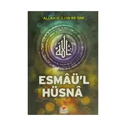 Allah(C.C)’ın 99 İsmi Esmaü’l Hüsna - Mahmut Atalay - Merve Yayınları
