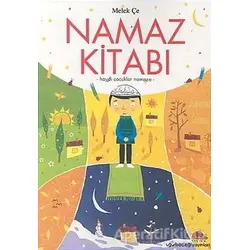 Çocuk ve Namaz - Melek Çe - Uğurböceği Yayınları