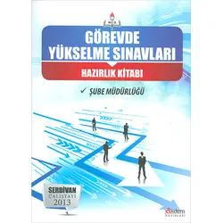 Akdem Görevde Yükselme Sınavları Şube Müdürlüğü Hazırlık Kitabı