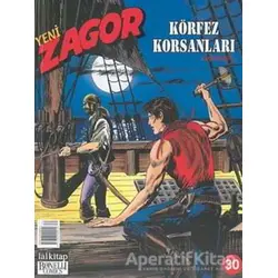 Yeni Zagor Sayı: 30 Körfez Korsanları - Moreno Burattini - Lal Kitap