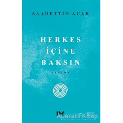 Herkes İçine Baksın - Saadettin Acar - Profil Kitap