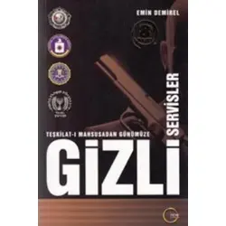 Teşkilat-ı Mahsusadan Günümüze Gizli Servisler - Emin Demirel - Renk Yayınları
