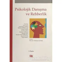 Psikolojik Danışma ve Rehberlik - Mustafa Koç - Anı Yayıncılık