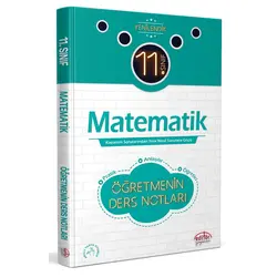 Editör 11. Sınıf Matematik Öğretmenin Ders Notları