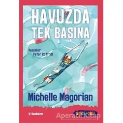 Havuzda Tek Başına - Sen de Oku - Michelle Magorian - Tudem Yayınları