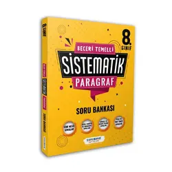 Sistematik 8.Sınıf Beceri Temelli Sistematik Paragraf Soru Bankası