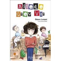 Ailede Grev Var - Chiara Lossani - Günışığı Kitaplığı
