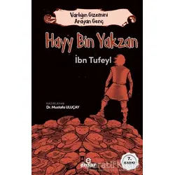 Hayy Bin Yakzan - Varlığın Gizemini Arayan Genç - İbn Tufeyl - Ensar Neşriyat