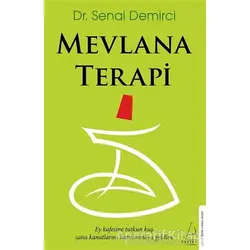 Mevlana Terapi - Senai Demirci - Destek Yayınları