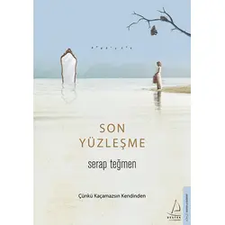 Son Yüzleşme - Serap Teğmen - Destek Yayınları