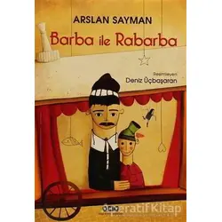 Barba ile Rabarba - Arslan Sayman - Yapı Kredi Yayınları