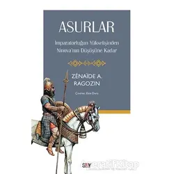 Asurlar - Zenaide A. Ragozin - Say Yayınları