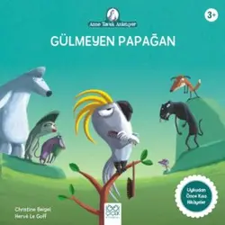 Gülmeyen Papağan - Christine Beigel - 1001 Çiçek Kitaplar