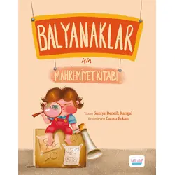 Balyanaklar İçin Mahremiyet Kitabı - Saniye Bencik Kangal - Turta Kitap