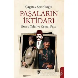 Paşaların İktidarı - Çağatay Sezinlioğlu - Dorlion Yayınları
