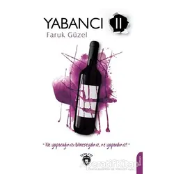 Yabancı 2 - Faruk Güzel - Dorlion Yayınları