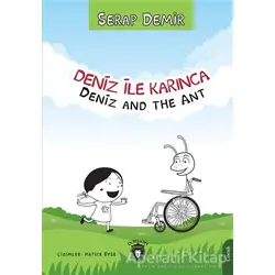 Deniz ile Karınca / Deniz and the Ant - Serap Demir - Dorlion Yayınları