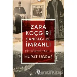 Zara Koçgiri Sancağı ve İmranlı - Murat Uğraş - Dorlion Yayınları
