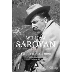 Yetmiş Bin Süryani - William Saroyan - Aras Yayıncılık