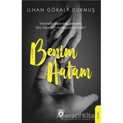 Benim Hatam - İlhan Gökalp Durmuş - Dorlion Yayınları