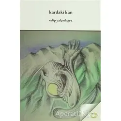 Kardaki Kan - Edip Yalçınkaya - Aram Yayınları