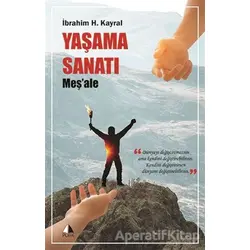Yaşama Sanatı - Meş’ale - İbrahim H. Kayral - Pupa Yayınları