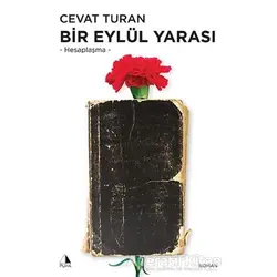 Bir Eylül Yarası - Hesaplaşma - Cevat Turan - Pupa Yayınları