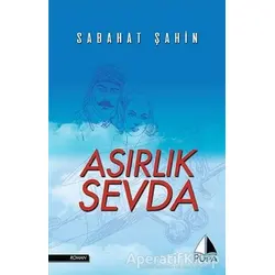 Asırlık Sevda - Sabahat Şahin - Pupa Yayınları