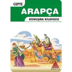 Cepte Arapça Konuşma Kılavuzu - Renda Şükri - Delta Kültür Yayınevi