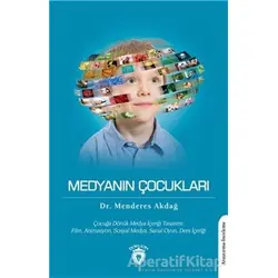 Medyanın Çocukları - Menderes Akdağ - Dorlion Yayınları