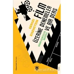 Film Üzerine Denemeler ve Bir Ders - Sergei Eisenstein - Dorlion Yayınları
