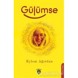 Gülümse - Eylem Ağırdan - Dorlion Yayınları