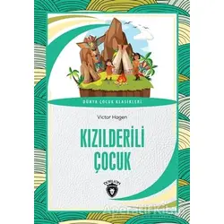 Kızılderili Çocuk - Victor Hagen - Dorlion Yayınları