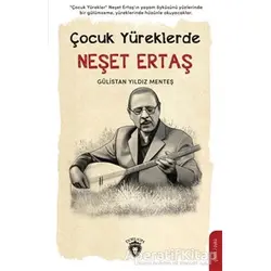 Çocuk Yüreklerde Neşet Ertaş - Gülistan Yıldız Menteş - Dorlion Yayınları