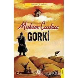 Makar Çudra - Maksim Gorki - Dorlion Yayınları