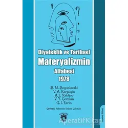 Diyalektik Ve Tarihsel Materyalizmin Alfabesi 1978 - V. A. Karpuşin - Dorlion Yayınları