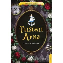 Tılsımlı Ayna - Lewis Carroll - Dorlion Yayınları