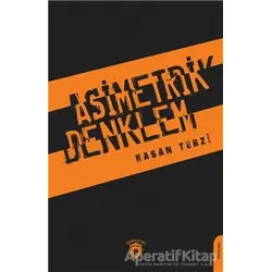 Asimetrik Denklem - Hasan Terzi - Dorlion Yayınları
