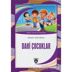 Dahi Çocuklar - Sarah Balton - Dorlion Yayınları