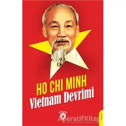 Vietnam Devrimi - Ho Chi Minh - Dorlion Yayınları