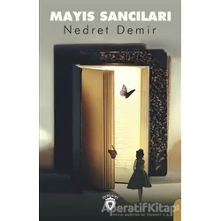 Mayıs Sancıları - Nedret Demir - Dorlion Yayınları