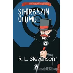 Sihirbazın Ölümü - R. L. Stewenson - Dorlion Yayınları
