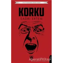 Unutturmadıklarımız Serisi - Korku - Sadri Ertem - Dorlion Yayınları