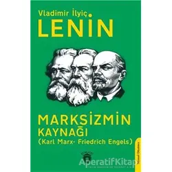 Marksizmin Kaynağı (Karl Marx- Friedrich Engels) - Vladimir İlyiç Lenin - Dorlion Yayınları