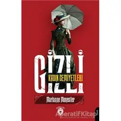 Gizli Kadın Cemiyetleri - Marianne Monestier - Dorlion Yayınları