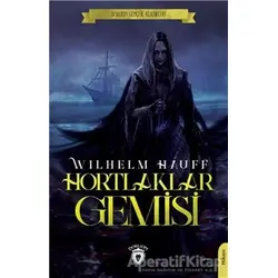 Hortlaklar Gemisi - Wilhelm Hauff - Dorlion Yayınları