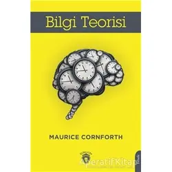 Bilgi Teorisi - Maurice Cornforth - Dorlion Yayınları